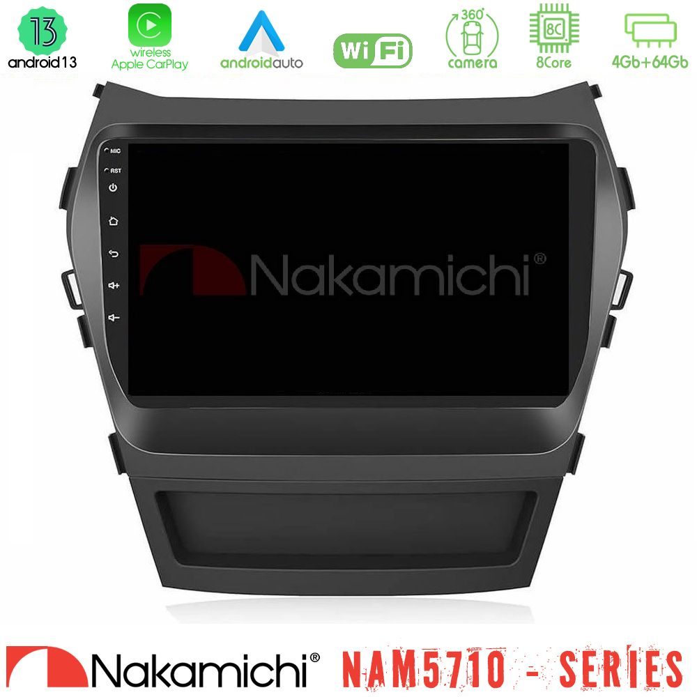 Nakamichi NAM5710 Series 8Core Android13 4+64GB Hyundai iX45 2012-2017 Navigation Multimedia Tablet 9"