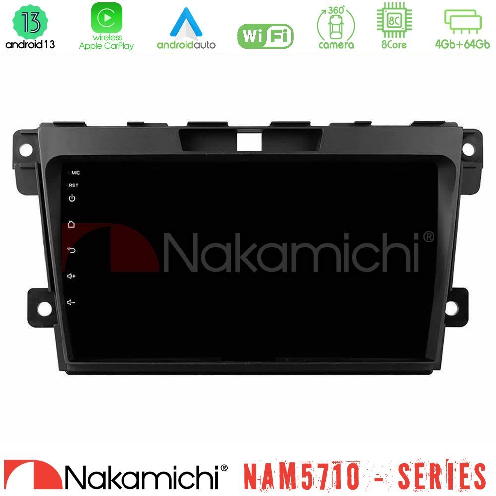 Nakamichi NAM5710 Series 8Core Android13 4+64GB  Mazda CX-7 2007-2011 Navigation Multimedia Tablet 9"