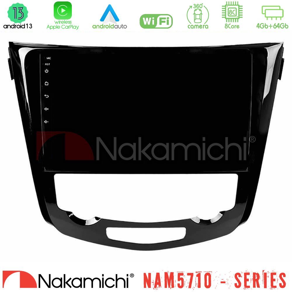 Nakamichi NAM5710 Series 8Core Android13 4+64GB  Nissan Qashqai J11 (AUTO A/C) Navigation Multimedia Tablet 10"